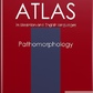 Патоморфологія (Pathomorphology) : атлас Боднар Я. Я., Багрій М. М., Зербіно Д. Д.