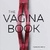 Головна книга для тих, хто має цей орган. The VAGINA BOOK. Гюнтер Г.
